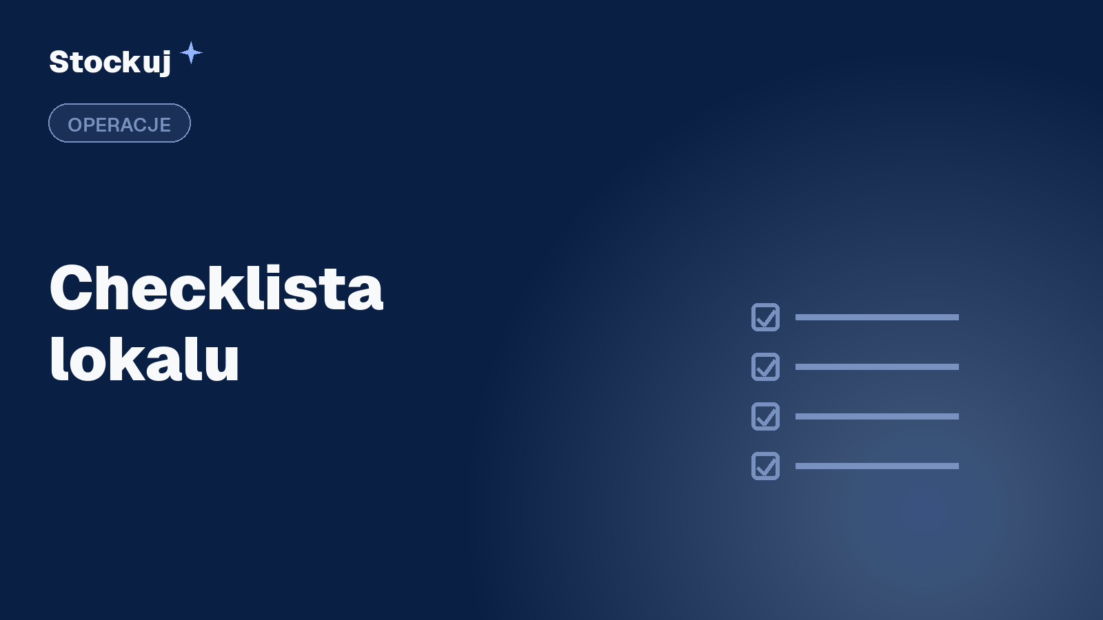 Checklista otwarcia i zamknięcia lokalu