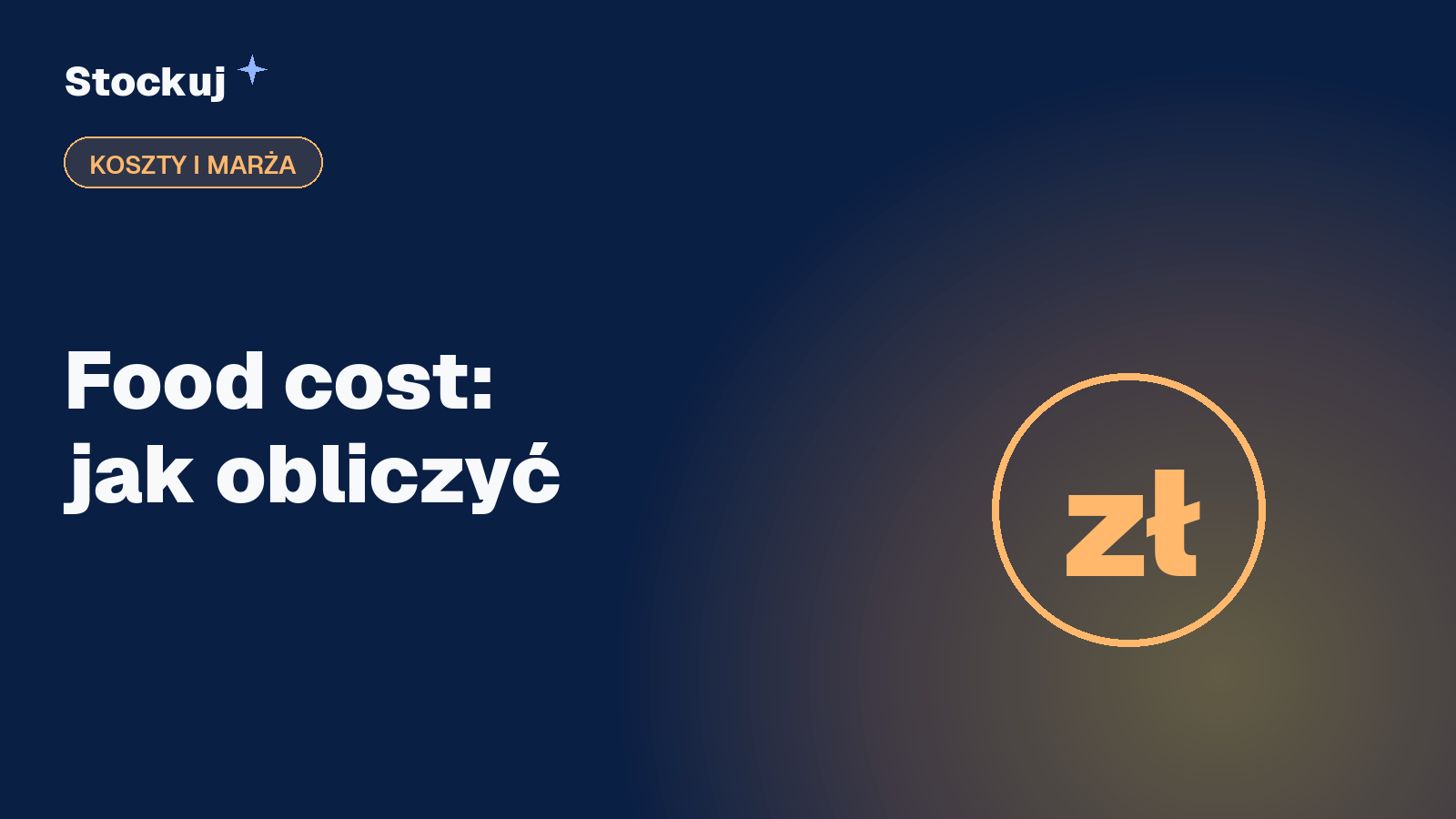 Food cost: jak go policzyć i obniżyć